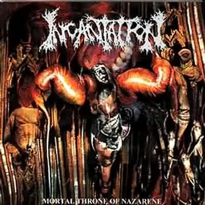 Incantation: "Mortal Throne Of Nazarene" – 1994